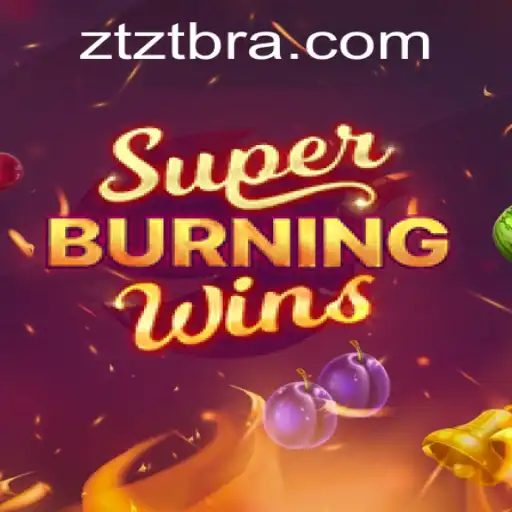 Explorando o Fascinante Mundo de SuperBurningWins no ZTZT.com